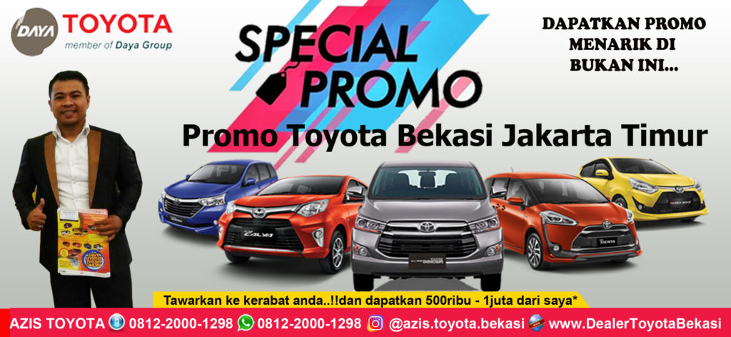 Promo Toyota Bekasi Jakarta Timur - Daya Toyota Cakung