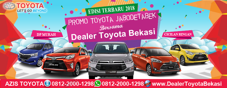 Promo Toyota Jabodetabek Bersama Dealer Toyota Bekasi