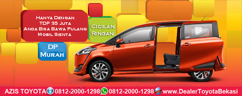 Hanya Dengan TDP 35 Juta Anda Bisa Bawa Pulang Mobil Sienta !!