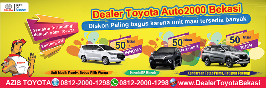 Promo Dealer Toyota Auto2000 Bekasi 2019