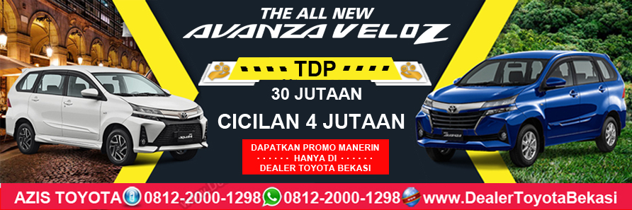 Promo Toyota Avanza & Veloz TDP 30 Jutaan Hanya Di Dealer Toyota Bekasi